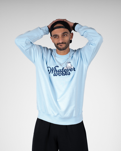 Whatever Works Embroidery Crewneck